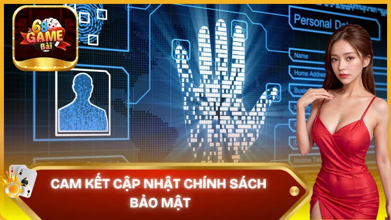 Cam kết cập nhật chính sách bảo mật