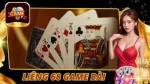 Liêng 68 Game Bài